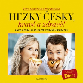 Hezky česky, hravě a zdravě! Petra Lamschová a Petr Havlíček
