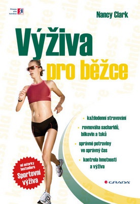 Výživa pro běžce ( Nancy Clark)