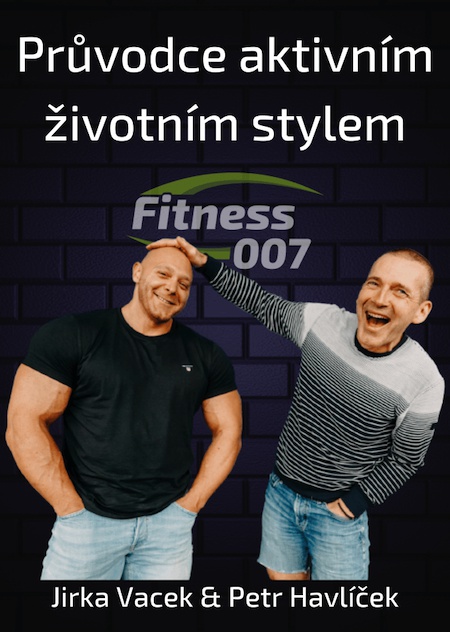 Levně Fitness007 Audio-videokniha Průvodce aktivním životním stylem - Petr Havlíček a Jirka Vacek